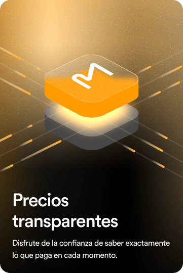 Transparent pricing: Enjoy the confidence of knowing exactly what you’re paying for every time.